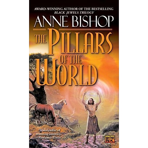 The Pillars of the World, Anne Bishop
