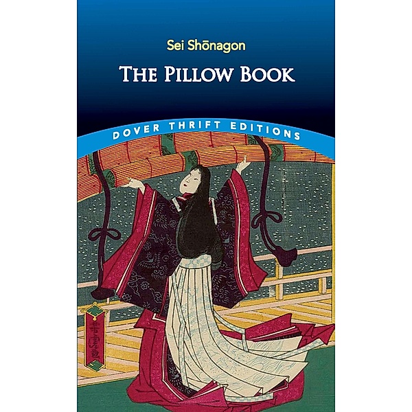 The Pillow Book / Dover Thrift Editions: Biography/Autobiography, Sei Shonagon