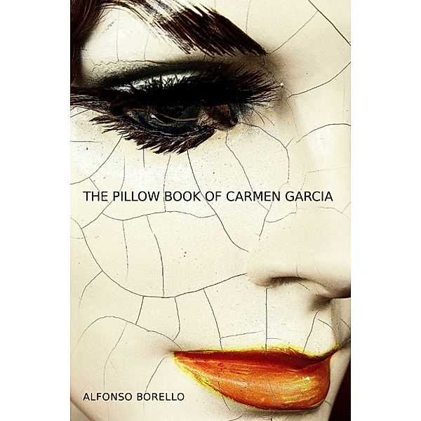 The Pillow Book of Carmen Garcia, Alfonso Borello