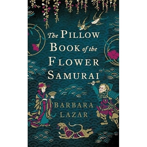 The Pillow Book of the Flower Samurai, Barbara Lazar