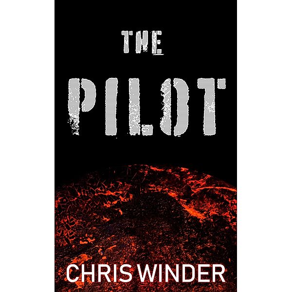 The Pilot, Chris Winder