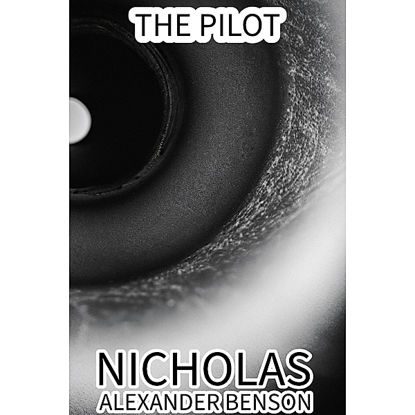 The Pilot, Nicholas Alexander Benson