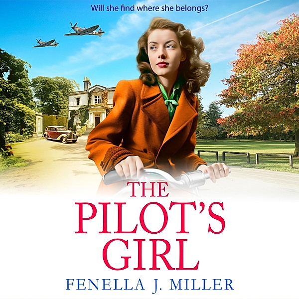 The Pilot's Girl Series - 1 - The Pilot's Girl, Fenella J Miller