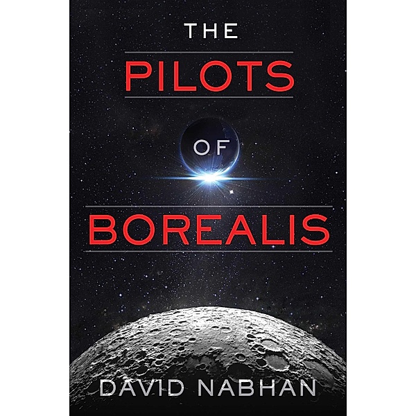 The Pilots of Borealis, David Nabhan