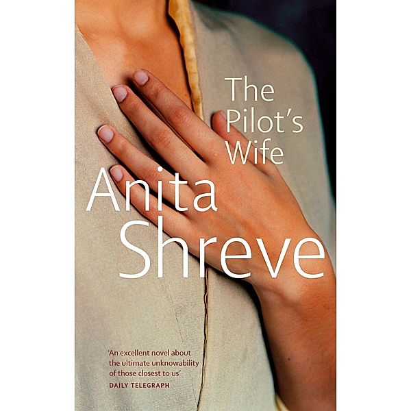 The Pilot's Wife, Anita Shreve