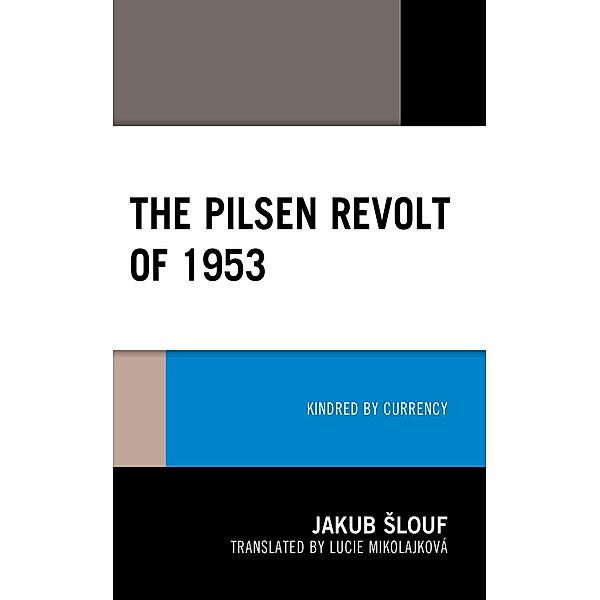 The Pilsen Revolt of 1953, Jakub Slouf