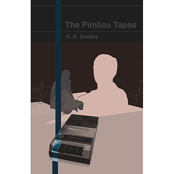 The Pimlico Tapes, A.K. Anders