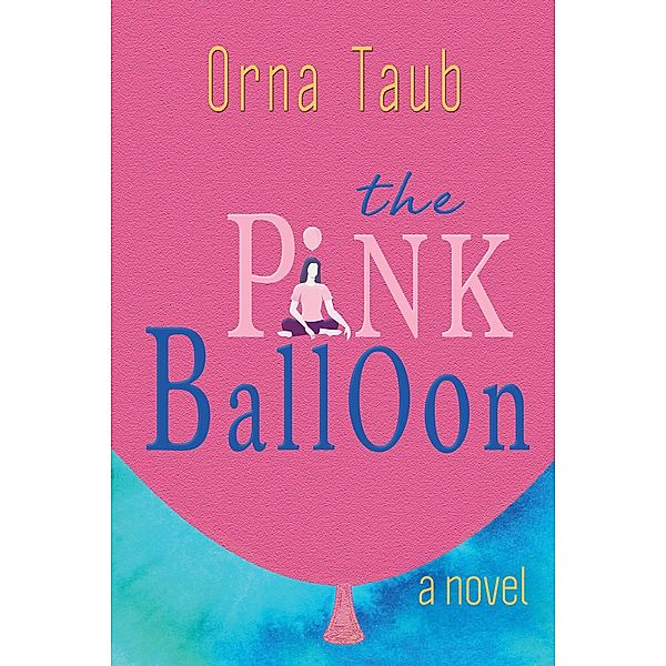 The Pink Balloon, Orna Taub