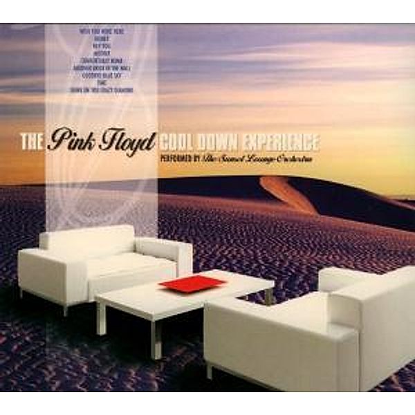 The Pink Floyd Cool Down Exper, The Sunset Lounge Orchestra