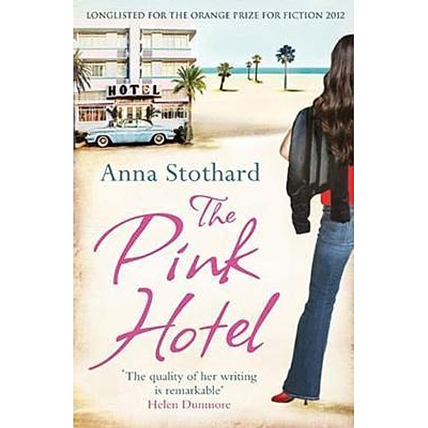 The Pink Hotel, Anna Stothard
