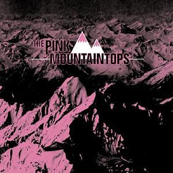 The Pink Mountaintops (Vinyl), The Pink Mountaintops