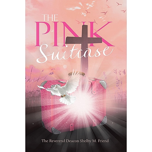 The Pink Suitcase, The Reverend Deacon Shelby M. Friend