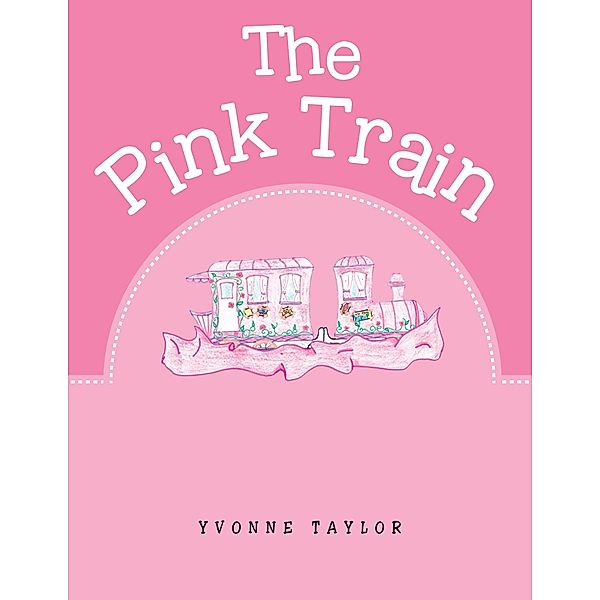 The Pink Train, Yvonne Taylor