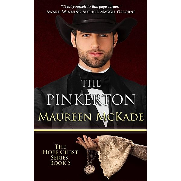 The Pinkerton (Hope Chest Series, #5) / Hope Chest Series, Maureen Mckade