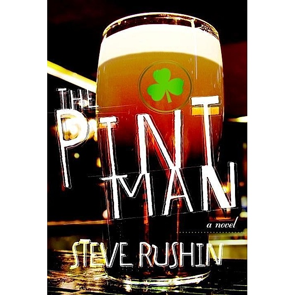 The Pint Man, Steve Rushin