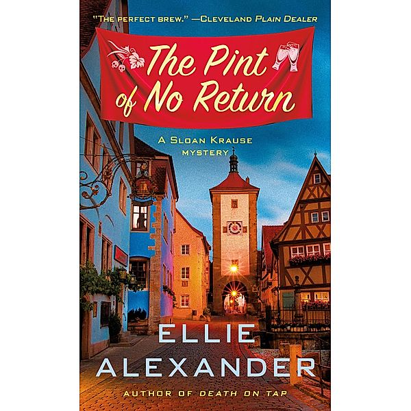 The Pint of No Return / A Sloan Krause Mystery Bd.2, Ellie Alexander