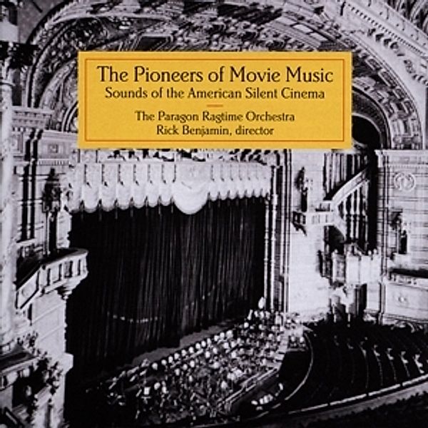 The Pioneers Of Movie Music, Rick & The Paragon Ragtime Orchestra Benjamin