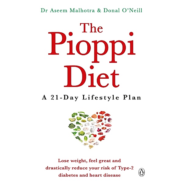The Pioppi Diet, Aseem Malhotra, Donal O'Neill