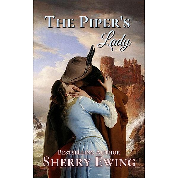 The Piper's Lady (The MacLarens, #3) / The MacLarens, Sherry Ewing