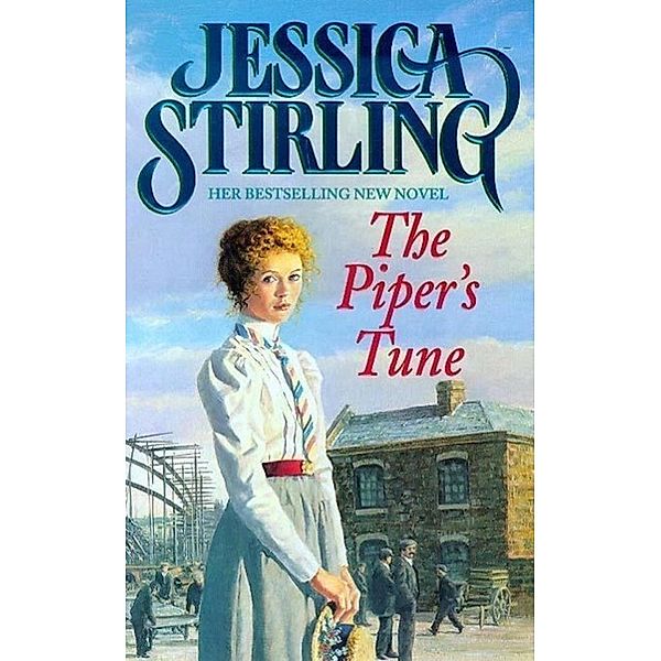 The Piper's Tune / Franklin-McCulloch Trilogy, Jessica Stirling