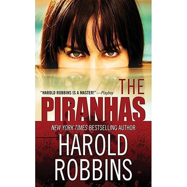 The Piranhas, Harold Robbins