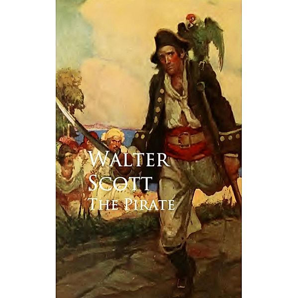 The Pirate, Walter Scott Scott