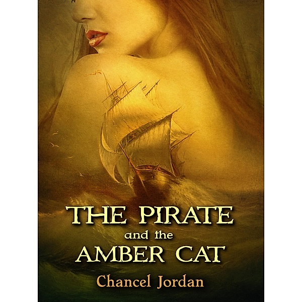 The Pirate and the Amber Cat, Chancel Jordan