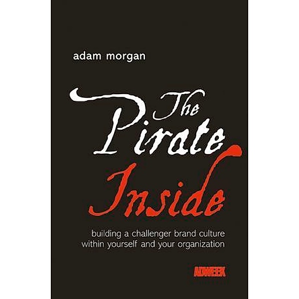The Pirate Inside, Adam Morgan