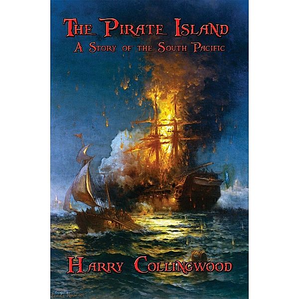 The Pirate Island / Wilder Publications, Harry Collingwood