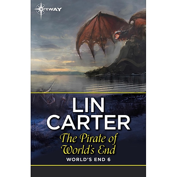 The Pirate of World's End, Lin Carter