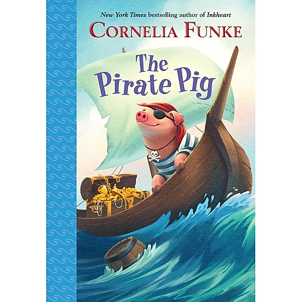 The Pirate Pig, Cornelia Funke