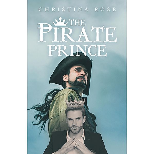 The Pirate Prince, Christina Rose