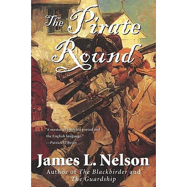 The Pirate Round, James L. Nelson