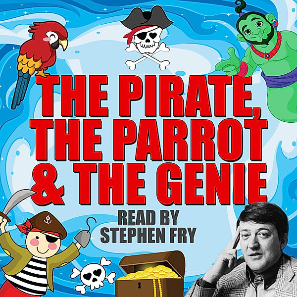 The Pirate, The Parrot & The Genie, Tim Firth, Gordon Firth, Pam Goody