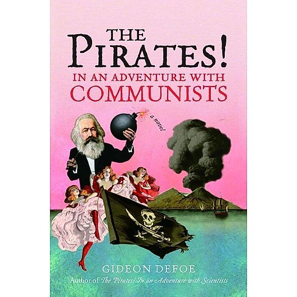 The Pirates! In an Adventure with Communists / The Pirates! Series Bd.2, Gideon Defoe