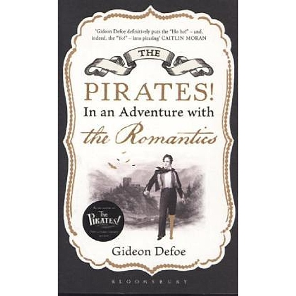 The Pirates! in an Adventure with the Romantics, Gideon Defoe