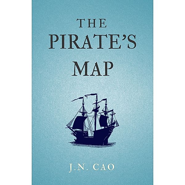 The Pirate's Map, J.N. Cao