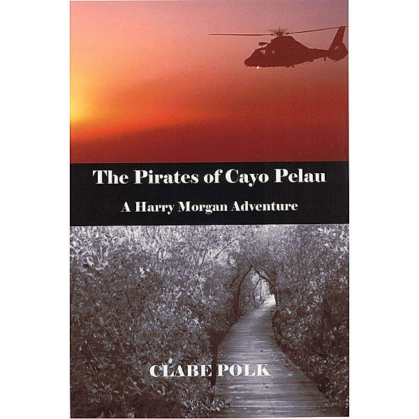 The Pirates of Cayo Pelau, Clabe Polk