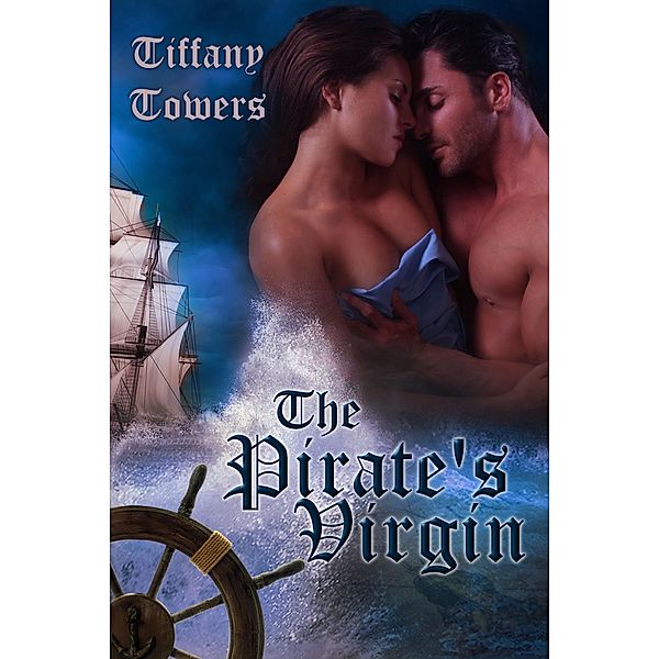 The Pirate's Virgin, Tiffany Towers