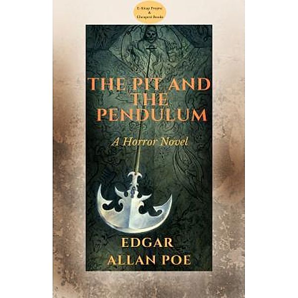 The Pit and the Pendulum / E-Kitap Projesi & Cheapest Books, Edgar Allan Poe