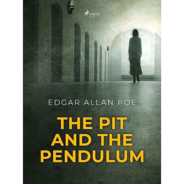 The Pit and the Pendulum / Horror Classics, Edgar Allan Poe