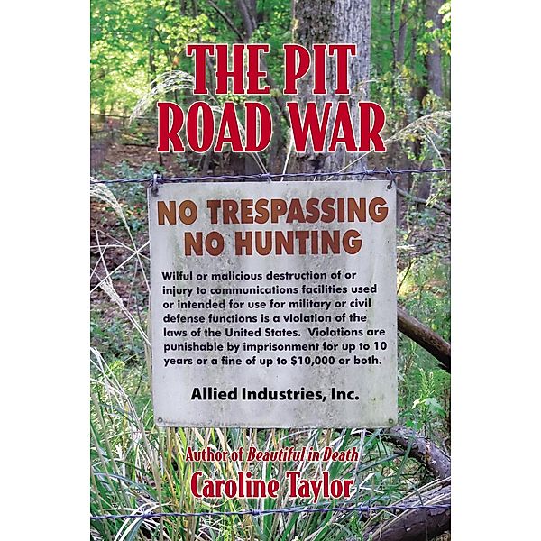 The Pit Road War, Caroline Taylor