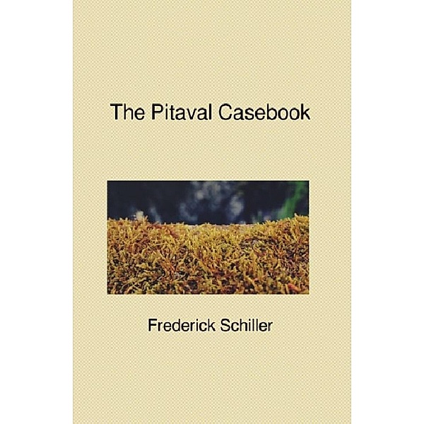 The Pitaval Casebook, Frederick Schiller