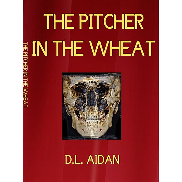 The Pitcher In the Wheat, Dino Lewis Aidan