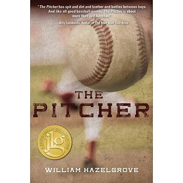 The Pitcher / Koehler Books, William Hazelgrove