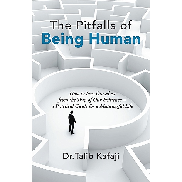 The Pitfalls of Being Human, Talib Kafaji