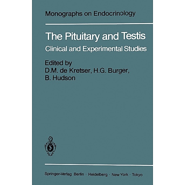 The Pituitary and Testis / Monographs on Endocrinology Bd.25