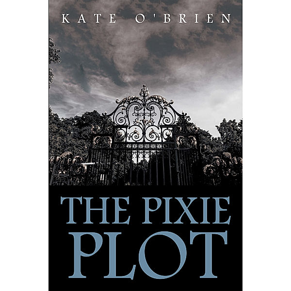 The Pixie Plot, Kate O'Brien