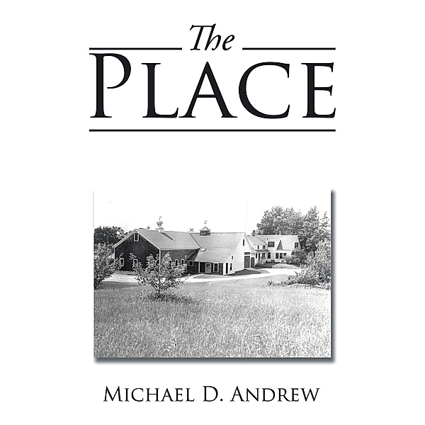 The Place, Michael D. Andrew