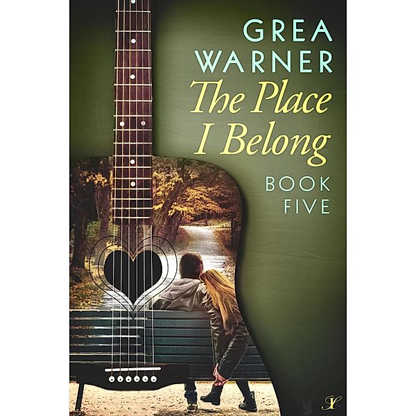 The Place I Belong (Country Roads Series, #5) / Country Roads Series, Grea Warner